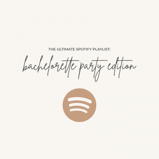 The Ultimate Bachelorette Party Spotify Playlist