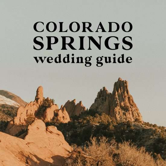 Colorado Springs, Colorado Wedding Guide | Venues, Rehearsal Dinners and More