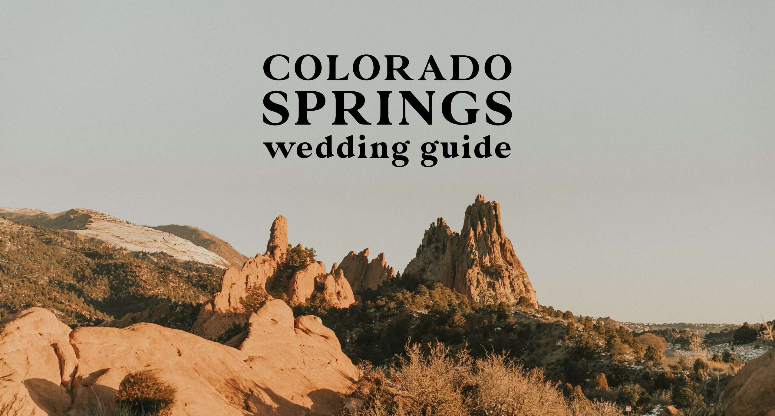Colorado Springs, Colorado Wedding Guide | Venues, Rehearsal Dinners and More