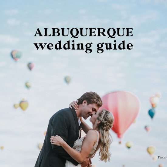 Albuquerque Wedding Guide | Venues, Rehearsal Dinners and More