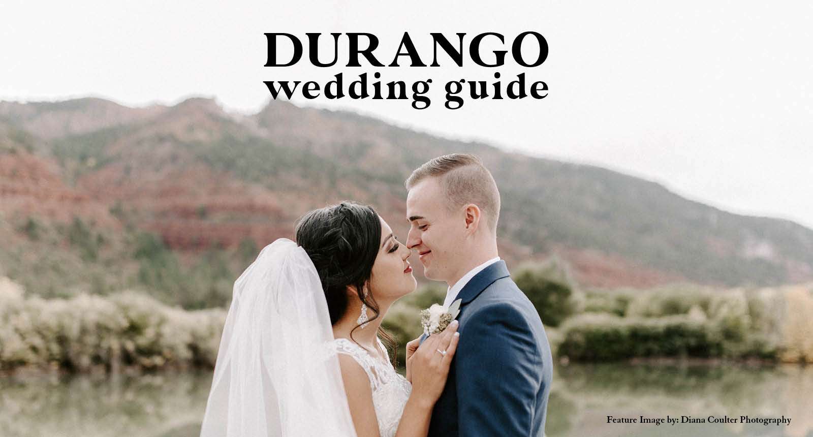 Durango Wedding Guide | Venues, Rehearsal Dinners and More