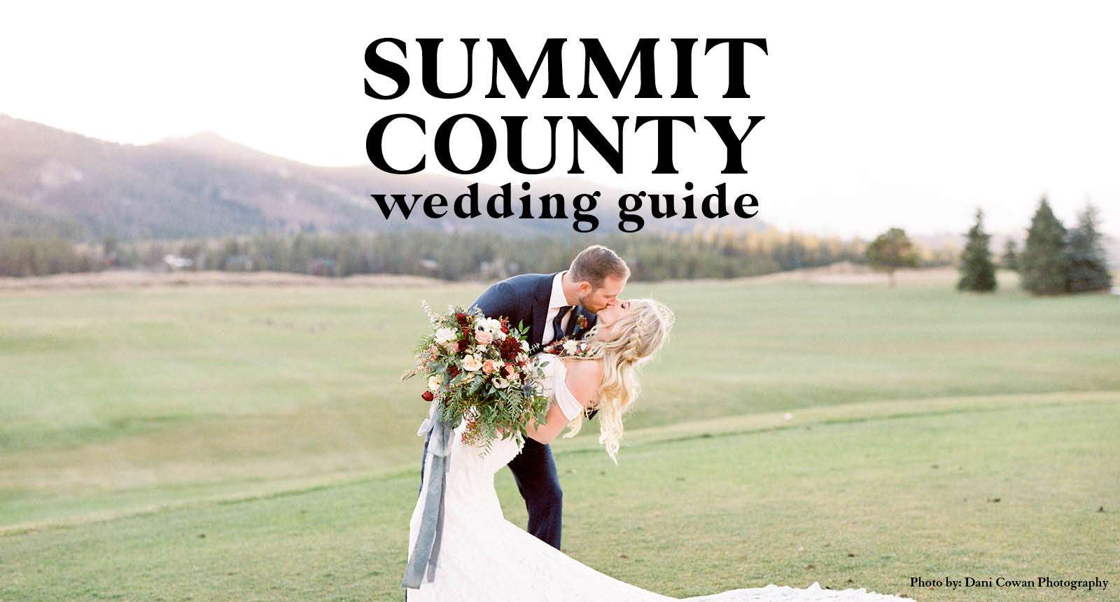 Summit County Wedding Guide | Venues, Rehearsal Dinners and More