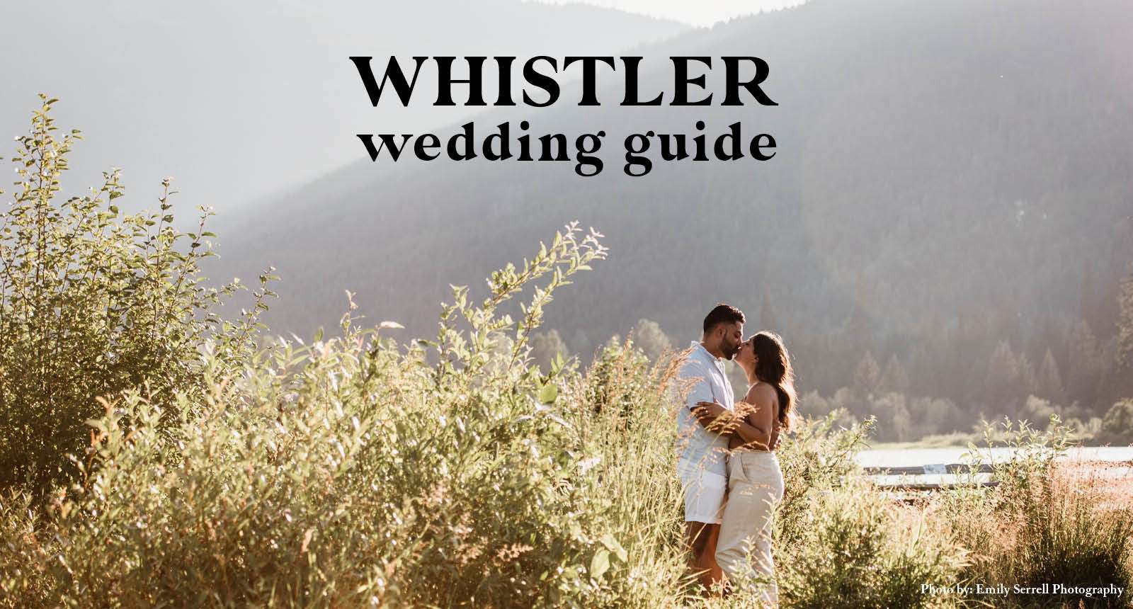 Whistler Wedding Guide | Venues, Rehearsal Dinners and More