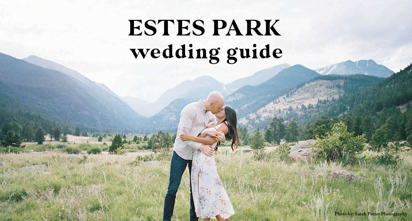 Estes Park Wedding Guide | Venues, Rehearsal Dinners and More