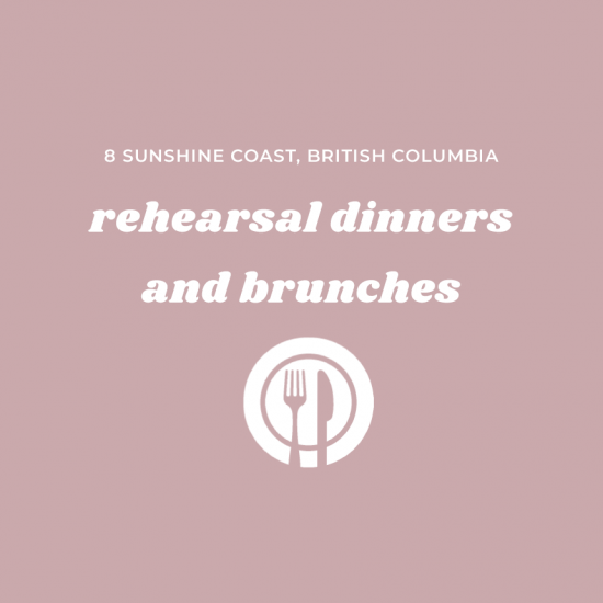 8 British Columbia Rehearsal Dinners and Brunches on the Sunshine Coast