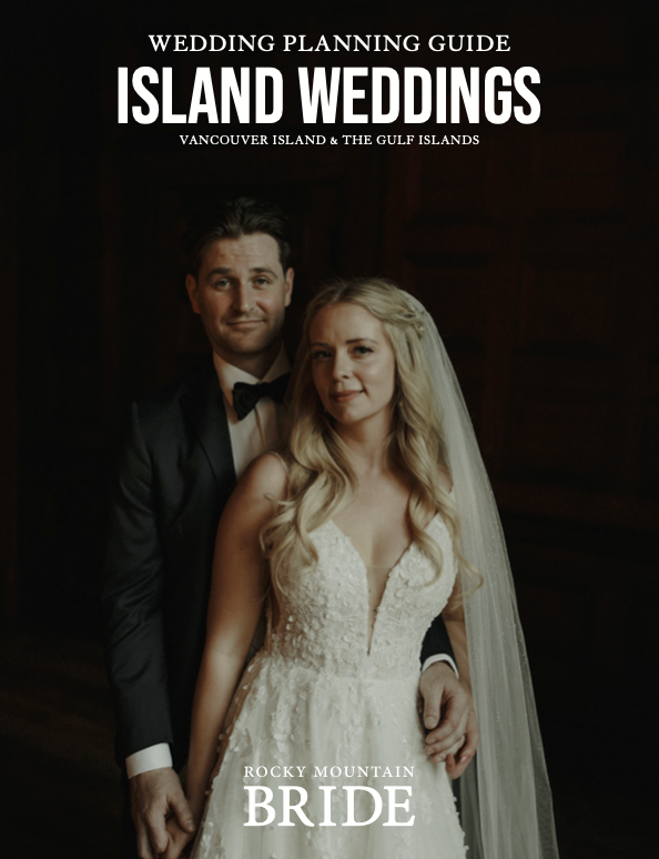 Island Wedding Guide: Vancouver Island and The Gulf Islands
